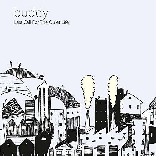 Buddy - Last Call For the Quiet Life (LP) Cover Arts and Media | Records on Vinyl