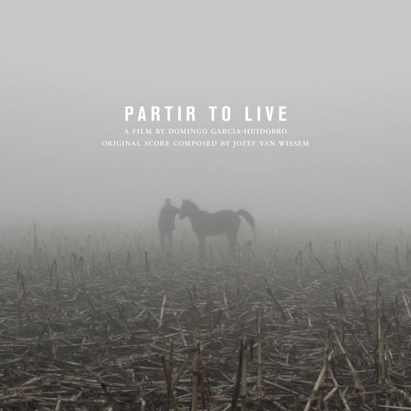  |   | Jozef Van Wissen - Partir To Live (2 LPs) | Records on Vinyl