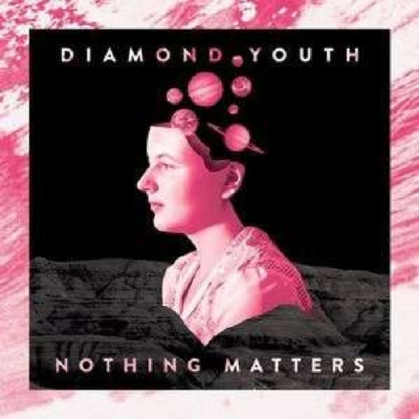  |   | Diamond Youth - Nothing Matters (LP) | Records on Vinyl