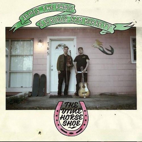 James the Fang and Serious Sam Barrett - Dime Horse Shoe (LP) Cover Arts and Media | Records on Vinyl