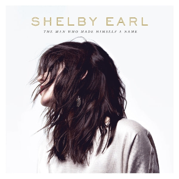  |   | Shelby Earl - Man Who Made Himself a Name (LP) | Records on Vinyl