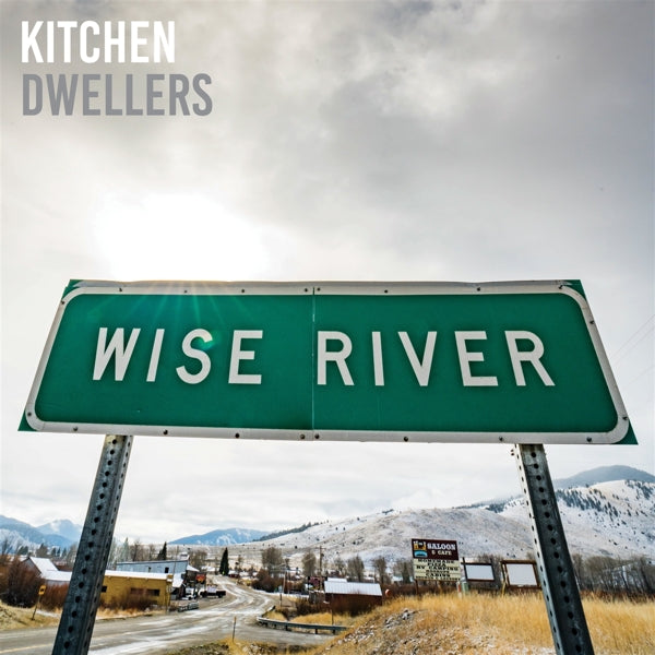 Kitchen Dwellers - Wise River (LP) Cover Arts and Media | Records on Vinyl