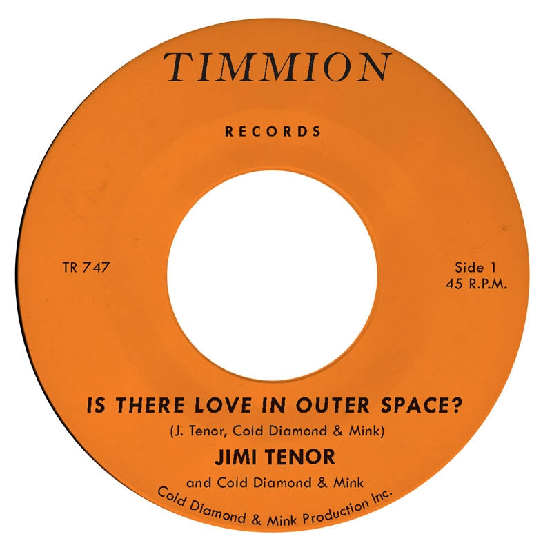  |   | Jimi Tenor & Cold Diamond & Mink - is There Love At Outer Space (Single) | Records on Vinyl