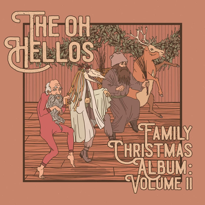  |   | Oh Hellos - The Oh Hellos Family Christmas Album (2 Singles) | Records on Vinyl