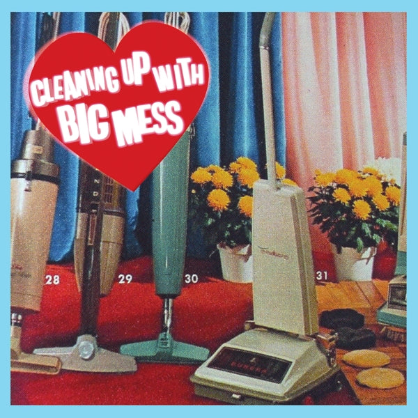  |   | Big Mess - Cleaning Up With (LP) | Records on Vinyl