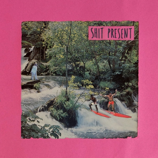  |   | Shit Present - Shit Present (Single) | Records on Vinyl