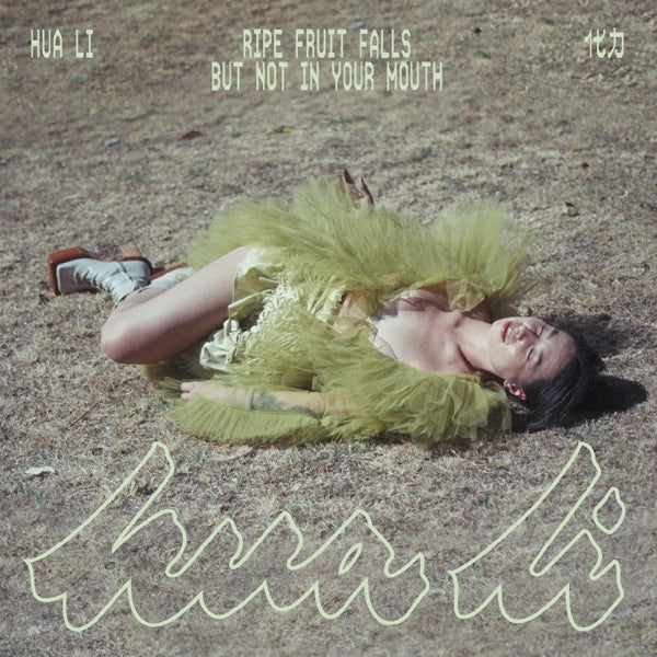  |   | Hua Li - Ripe Fruit Falls But Not In Your Mouth (LP) | Records on Vinyl