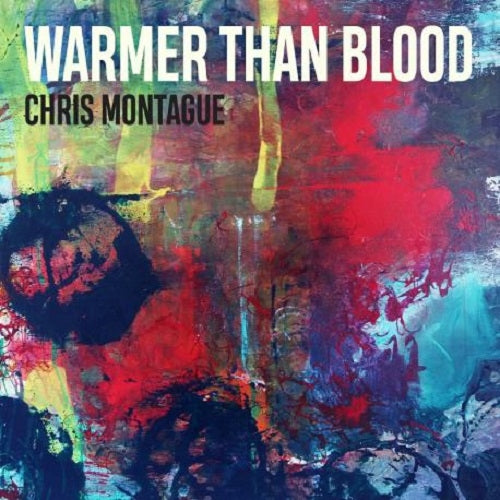  |   | Chris Montague - Warmer Than Blood (LP) | Records on Vinyl