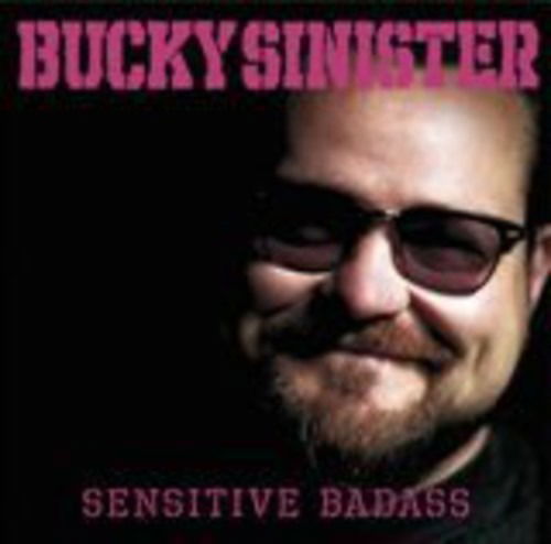 Bucky Sinister - Sensitive Badass (LP) Cover Arts and Media | Records on Vinyl