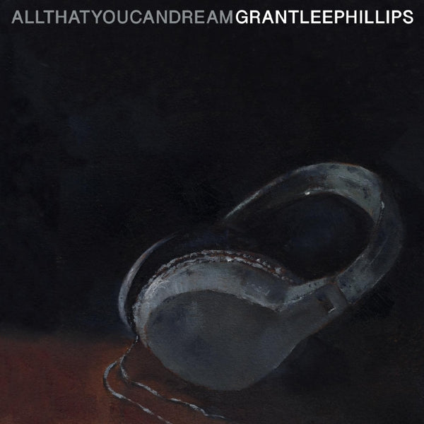  |   | Grant Lee Phillips - All That You Can Dream (LP) | Records on Vinyl