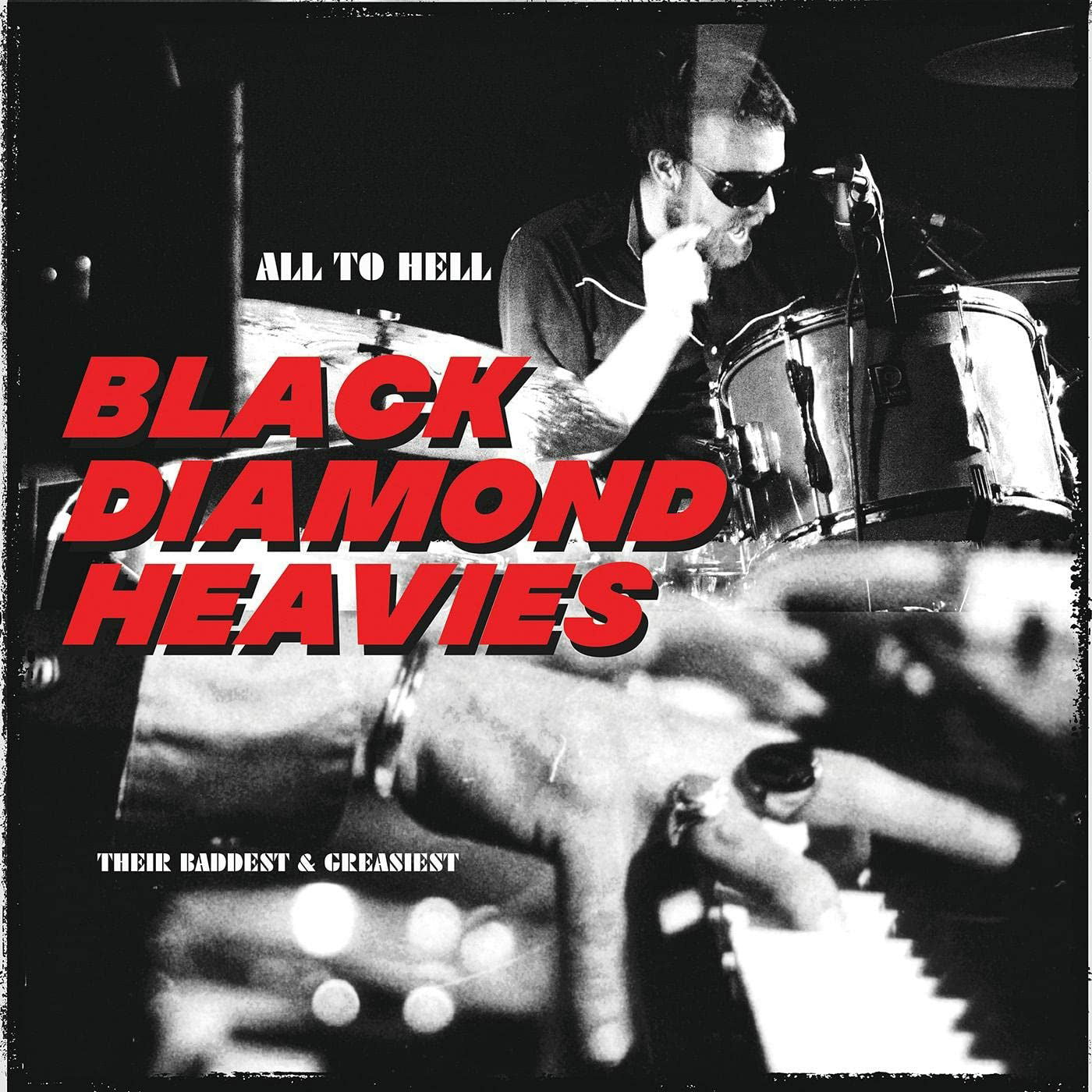 Black Diamond Heavies - All To Hell/Their Baddest and Greasiest (LP) Cover Arts and Media | Records on Vinyl