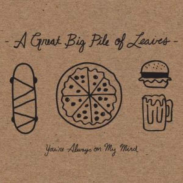  |   | A Great Big Pile of Leaves - You're Always On My Mind (LP) | Records on Vinyl