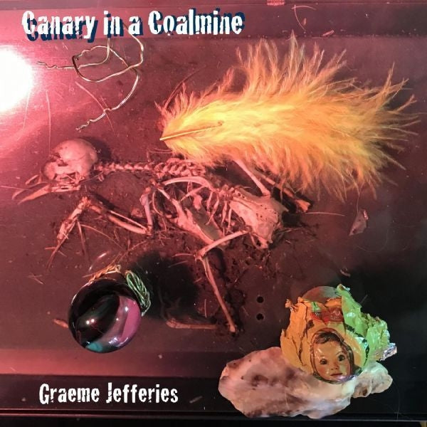 Graeme Jefferies - Canary In a Coalmine (LP) Cover Arts and Media | Records on Vinyl