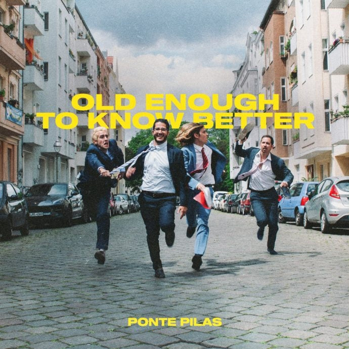 Ponte Pilas - Old Enough To Know Better (LP) Cover Arts and Media | Records on Vinyl