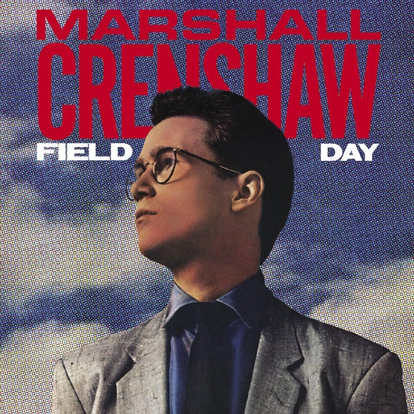 Marshall Crenshaw - Field Day (2 LPs) Cover Arts and Media | Records on Vinyl