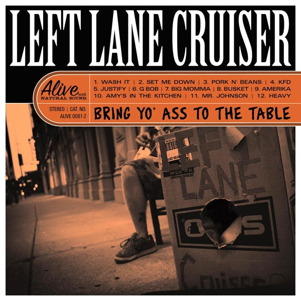  |   | Left Lane Cruiser - Bring Yo' Ass To the Table (LP) | Records on Vinyl