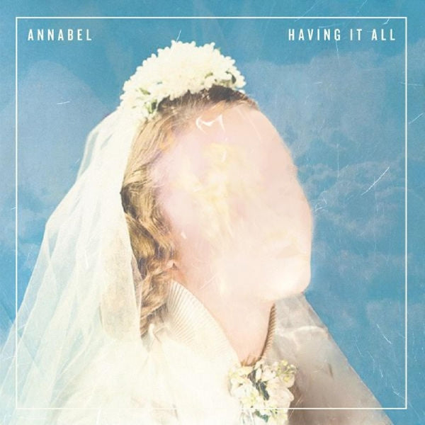  |   | Annabel - Having It All (LP) | Records on Vinyl