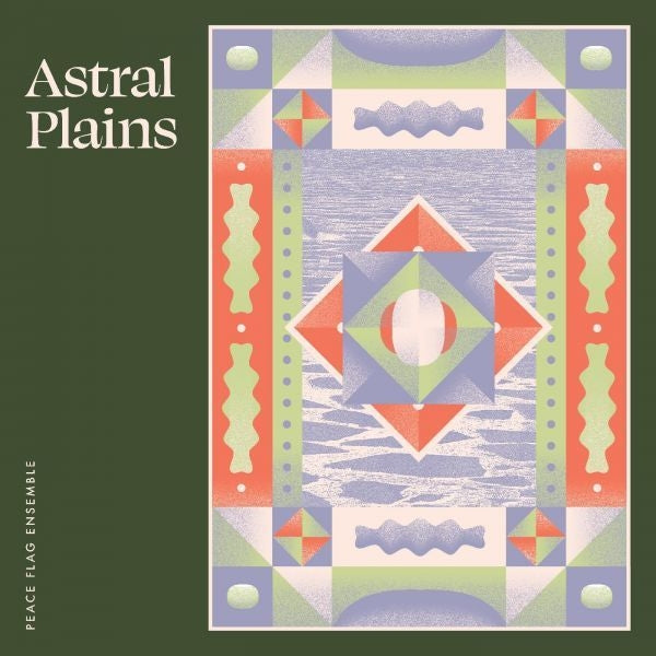  |   | Peace Flag Ensemble - Astral Plains (LP) | Records on Vinyl