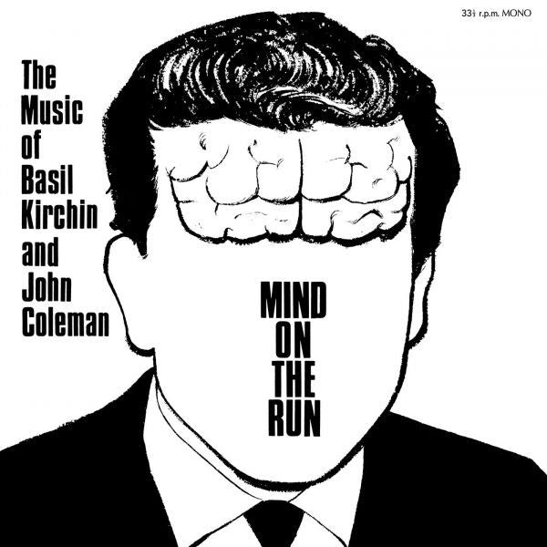 Basil & John Coleman Kirchin - Mind On the Run (LP) Cover Arts and Media | Records on Vinyl
