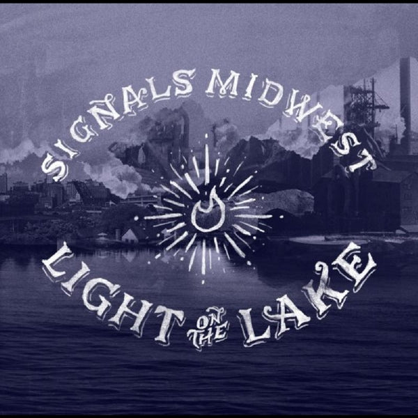  |   | Signals Midwest - Light On the Lake (LP) | Records on Vinyl