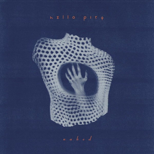 Hello Pity - Naked (LP) Cover Arts and Media | Records on Vinyl