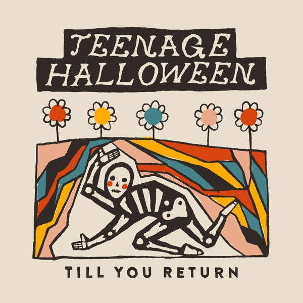  |   | Teenage Halloween - Till You Return (LP) | Records on Vinyl