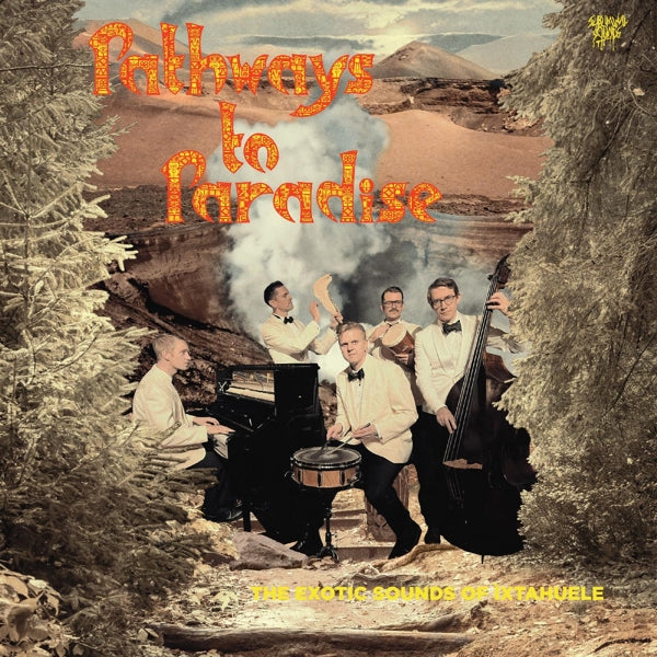  |   | Ixtahuele - Pathways To Paradise (LP) | Records on Vinyl
