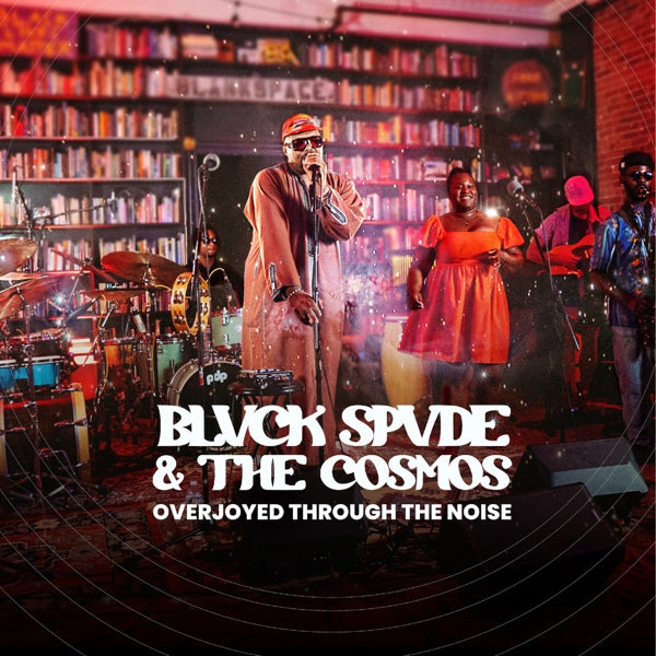  |   | Blvck Spvde & the Cosmos - Overjoyed Through the Noise (LP) | Records on Vinyl