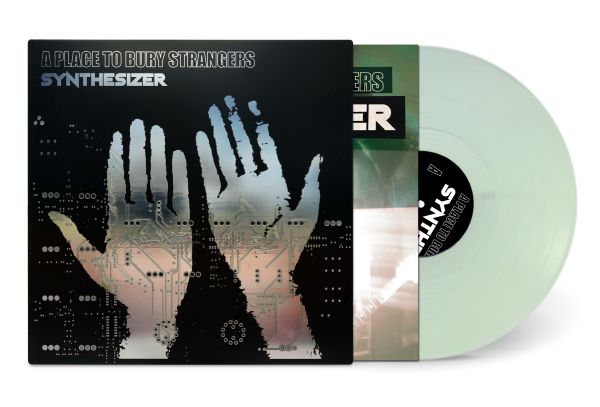 A Place To Bury Strangers - Synthesizer (LP) Cover Arts and Media | Records on Vinyl