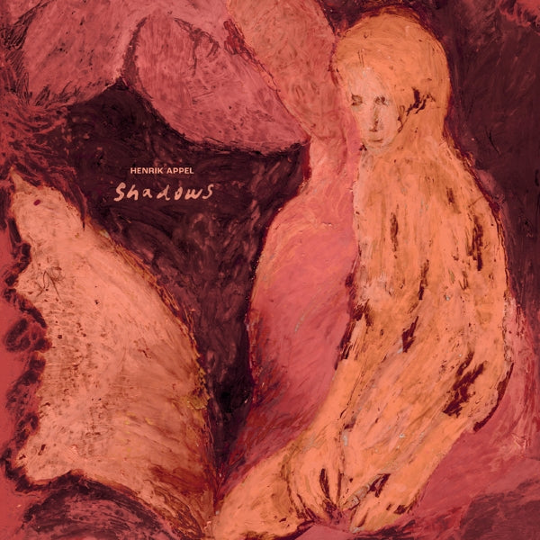  |  Vinyl LP | Henrik Appel - Shadows (LP) | Records on Vinyl