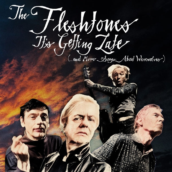  |  Vinyl LP | Fleshones - It's Getting Late (and More Songs About Werewolves) (LP) | Records on Vinyl