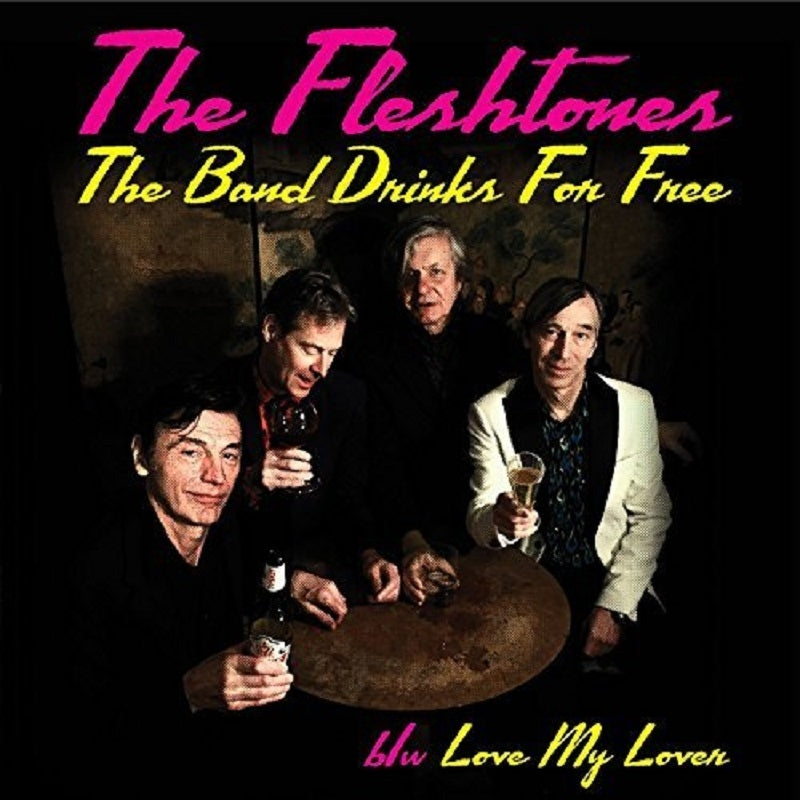  |   | Fleshtones - Band Drinks For Free (Single) | Records on Vinyl