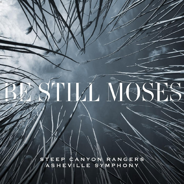  |   | Steep Canyon Rangers & Asheville Symphony - Be Still Moses (LP) | Records on Vinyl