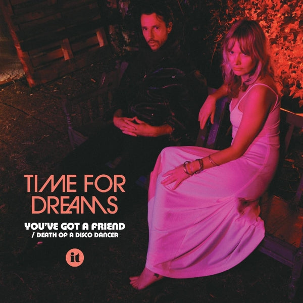  |   | Time For Dreams - You've Got a Friend (Single) | Records on Vinyl