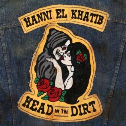  |   | Hanni El Khatib - Head In the Dirt (LP) | Records on Vinyl