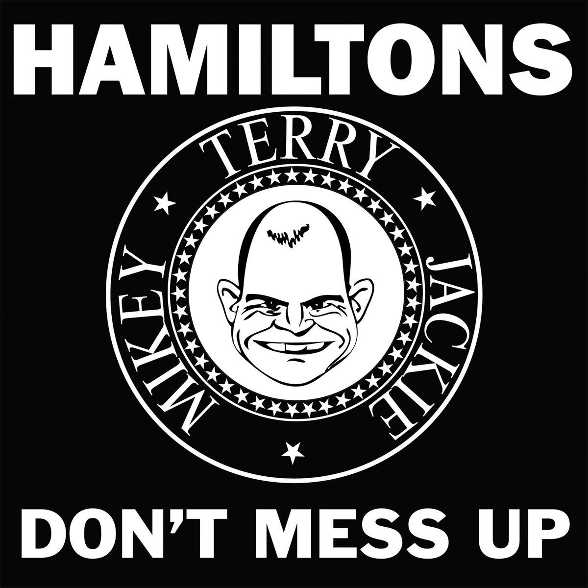 Hamiltons - Don't Mess Up (Single) Cover Arts and Media | Records on Vinyl