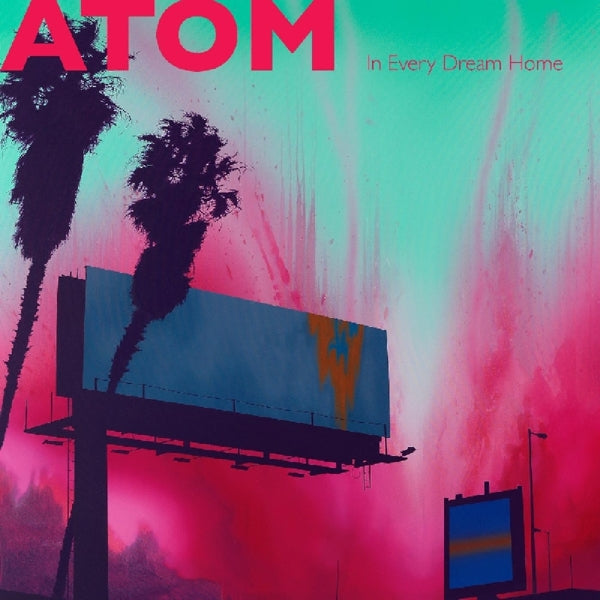  |   | Atom - In Every Dream Home (LP) | Records on Vinyl