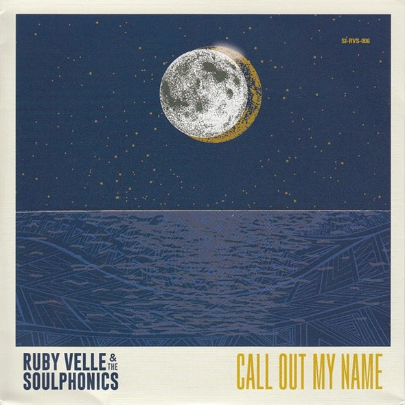  |   | Ruby & the Soulphonics Velle - Call Out My Name / Love Less Blind (Single) | Records on Vinyl