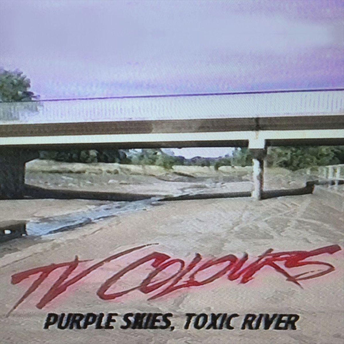 Tv Colours - Purple Skies, Toxic River (LP) Cover Arts and Media | Records on Vinyl