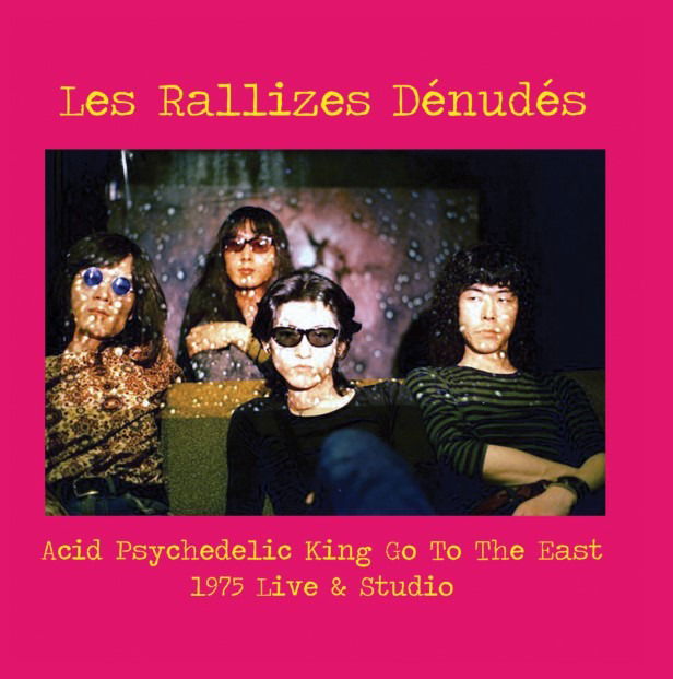  |   | Les Rallizes Denudes - Acid Psychedelic King Go To the East (LP) | Records on Vinyl