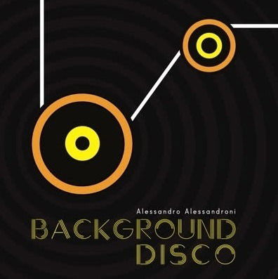 Alessandro Alessandroni - Background Disco (Single) Cover Arts and Media | Records on Vinyl