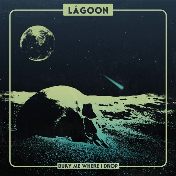  |   | Lagoon - Bury Me Where I Drop (LP) | Records on Vinyl
