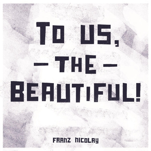  |   | Franz Nicolay - To Us, the Beautiful! (LP) | Records on Vinyl