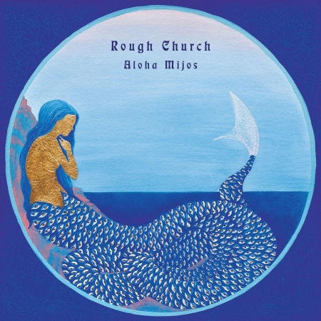 Rough Church - Aloha Mijos (2 LPs) Cover Arts and Media | Records on Vinyl