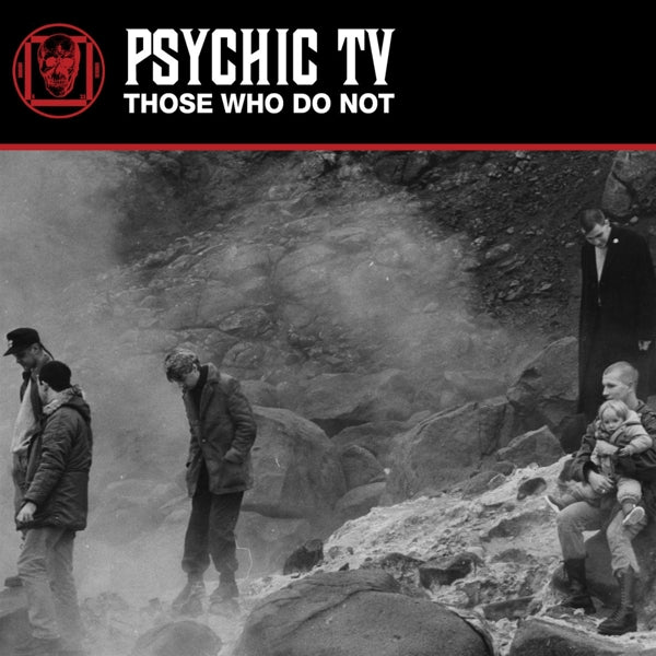  |   | Psychic Tv - Those Who Do Not (2 LPs) | Records on Vinyl