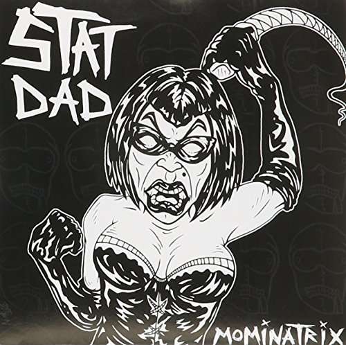 Stat Dad - Mominatrix (Single) Cover Arts and Media | Records on Vinyl