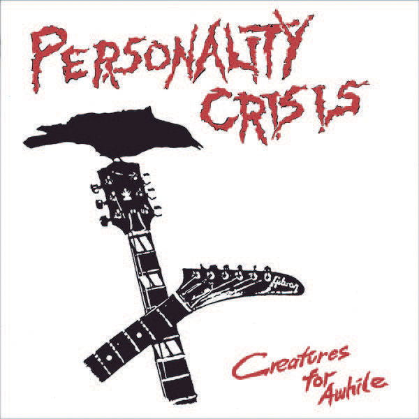 Personality Crisis - Creatures For Awhile (LP) Cover Arts and Media | Records on Vinyl