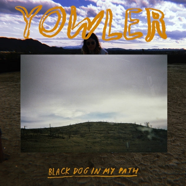  |   | Yowler - Black Dog In My Path (LP) | Records on Vinyl