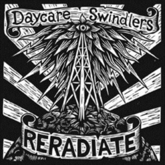 Daycare Swindlers - Reradiate (LP) Cover Arts and Media | Records on Vinyl