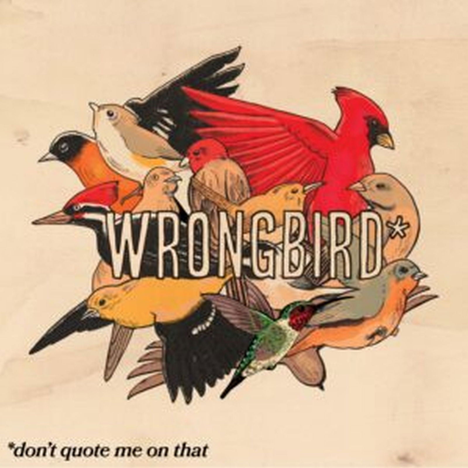 Wrongbird - Don't Quote Me On That (LP) Cover Arts and Media | Records on Vinyl